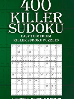 400 Killer Sudoku: Easy to Medium Killer Sudoku Puzzles