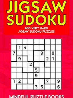 Jigsaw Sudoku: 400 Very Hard Jigsaw Sudoku Puzzles