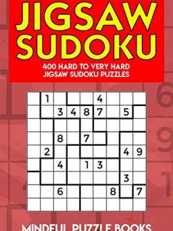 Jigsaw Sudoku: 400 Hard to Very Hard Jigsaw Sudoku Puzzles