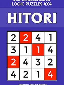 Hitori: 250 Challenging Logic Puzzles 4x4