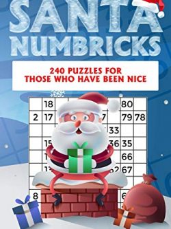 Santa Numbricks: 240 puzzles for those who have been nice