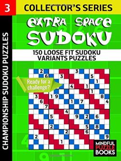 Extra Space Sudoku: 150 Loose Fit Sudoku Variants Puzzles